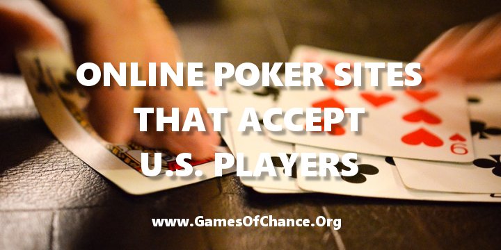 Poker Sites That Accept Us Players